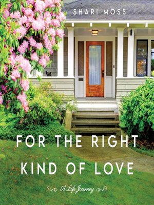 cover image of For the Right Kind of Love